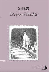 İstasyon Yalnızlığı - Zuzu Kitap