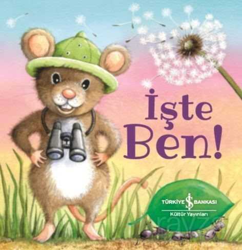 İşte Ben! - İş Bankası Yayınları