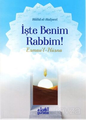İşte Benim Rabbim! - 1