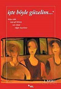 İşte Böyle Güzelim - 1