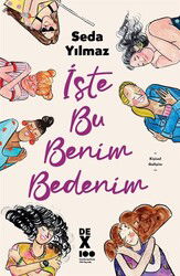 İşte Bu Benim Bedenim - Dex Yayınevi
