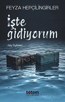 İşte Gidiyorum - 1