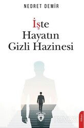 İşte Hayatın Gizli Hazinesi - Dorlion Yayınevi