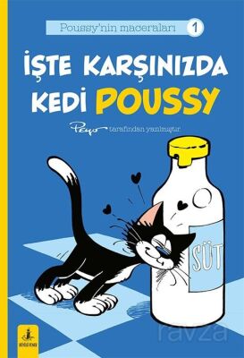 İşte Karşınızda Kedi Poussy / Poussy'nin Maceraları 1 - 1