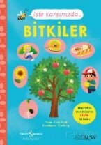 İşte Karşınızda...Bitkiler - İş Bankası Yayınları