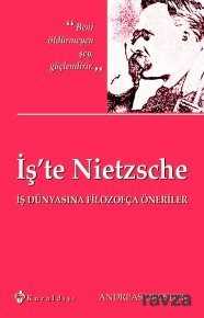 İş'te Nietzsche - 1