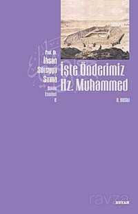 İşte Önderimiz Hz. Muhammed - Beyan Yayınları