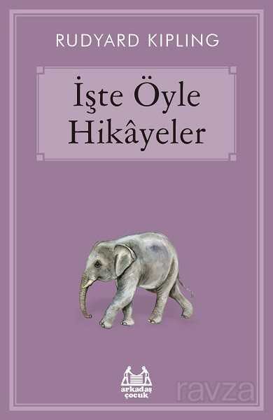 İşte Öyle Hikayeler - Arkadaş Yayınları