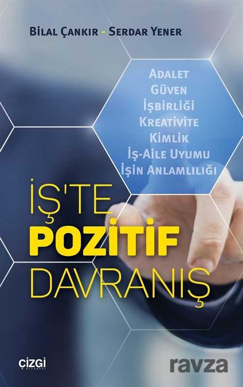 İş'te Pozitif Davranış - Çizgi Kitabevi