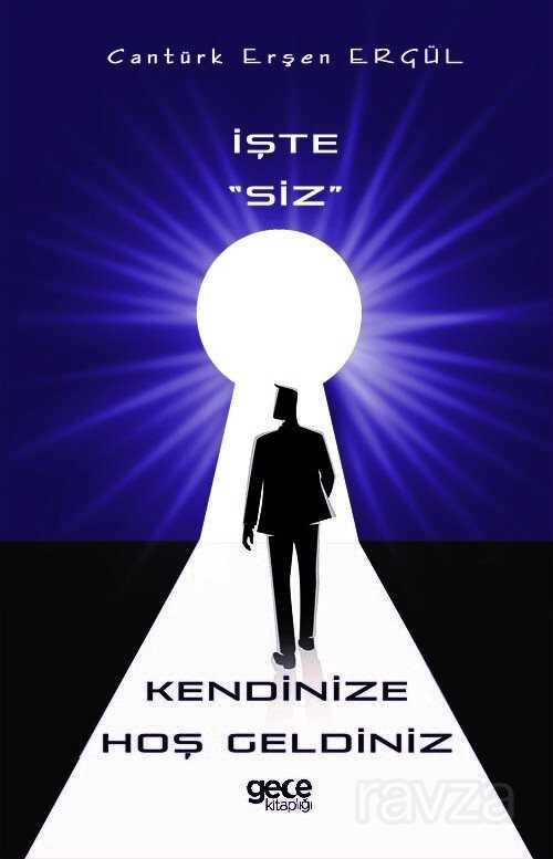 İşte Siz Kendinize Hoşgeldiniz - Gece Kitaplığı