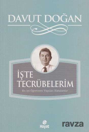 İş'te Tecrübelerim - Hayat Yayınları