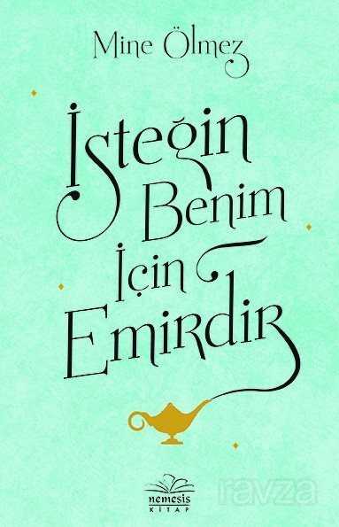 İsteğin Benim İçin Emirdir - Nemesis Kitap