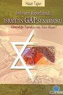 İstihbarat Raporlarında İsrail'in GAP Senaryosu - Ozan Yayıncılık