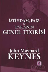 İstihdam, Faiz ve Paranın Genel Teorisi - Eflatun (Efil) Yayınevi