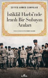 İstiklal Harbi'nde İranlı Bir Subayın Anıları - Kronik Kitap