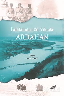 İstiklalinin 100. Yılında Ardahan - 1