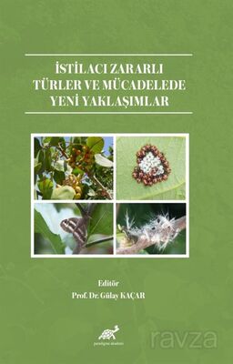 İstilacı Zararlı Türler ve Mücadelesinde Yeni Yaklaşımlar - 1