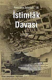 İstimlak Davası / Yassıada Zabıtları -IX - 1