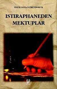 Istıraphaneden Mektuplar - Çağrı Yayınları