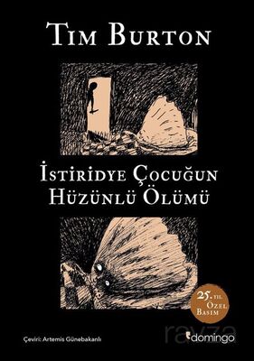 İstiridye Çocuğun Hüzünlü Ölümü ve Diğer Öyküler: 25. Yıl Özel Basım (Sert Kapak) - 1