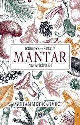 İstiridye ve Kültür Mantarı Yetiştiriciliği - Dorlion Yayınevi