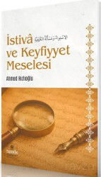 İstiva ve Keyfiyyet Meselesi - Tahkik Yayınları