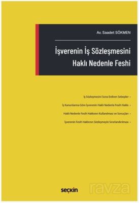 İşverenin İş Sözleşmesini Haklı Nedenle Feshi - 1