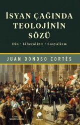 İsyan Çağında Teolojinin Sözü - Paradigma Yayınları