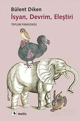 İsyan, Devrim, Eleştiri - Metis Yayınları
