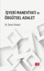 İşyeri Maneviyatı ve Örgütsel Adalet - Nobel Bilimsel