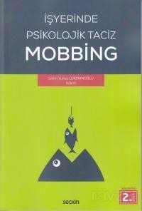 İşyerinde Psikolojik Taciz Mobbing - 1