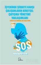 İşyerinde Şiddete Karşı Çalışanların Bireysel Çatışma Yönetimi Yaklaşımları - Gece Akademi