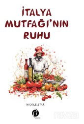 Italya Mutfaği'nın Ruhu - Herdem Kitap