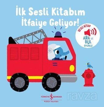 İtfaiye Geliyor! - İlk Sesli Kitabım - 1