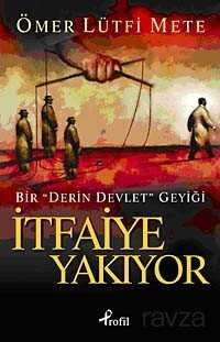 İtfaiye Yakıyor - Profil Yayıncılık