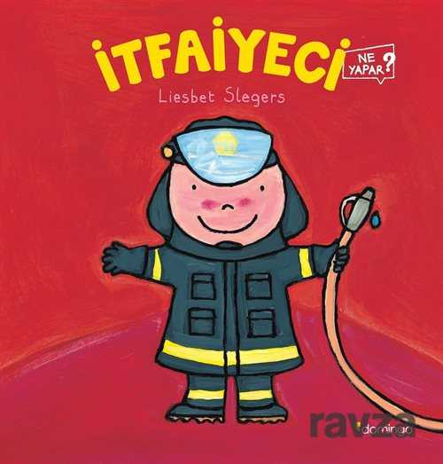 İtfaiyeci Ne Yapar? - Domingo Yayınevi Çocuk