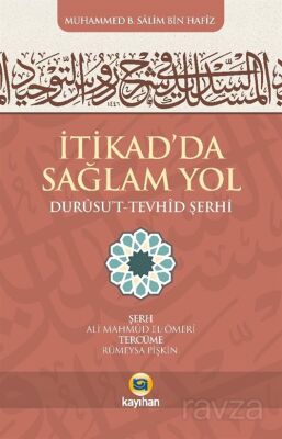 İtikadda Sağlam Yol (Durusut Tevhid Şerhi) - 1