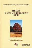 İtikadi İslam Mezheplerine Giriş - İzmir İlahiyat Vakfı Yayınları