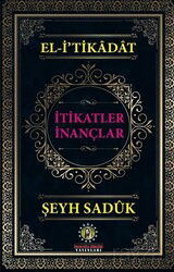 İtikatler İnançlar - İmam Rıza Dergahı Yayınları