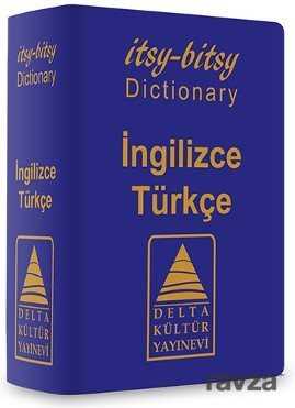itsy - bitsy İngilizce-Türkçe Mini Sözlük - Delta Kültür Yayınevi