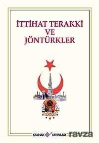 İttihat Terraki ve Jöntürkler - 1