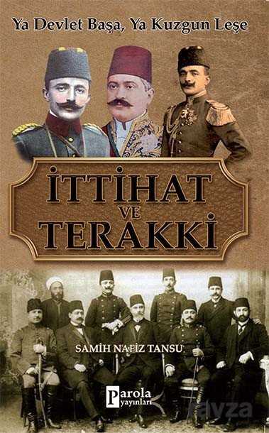 İttihat ve Terakki - Parola Yayınları