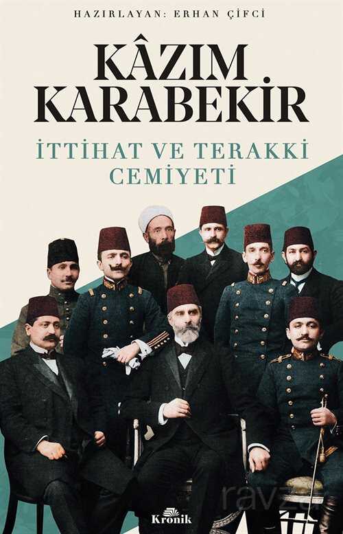 İttihat ve Terakki Cemiyeti - Kronik Kitap