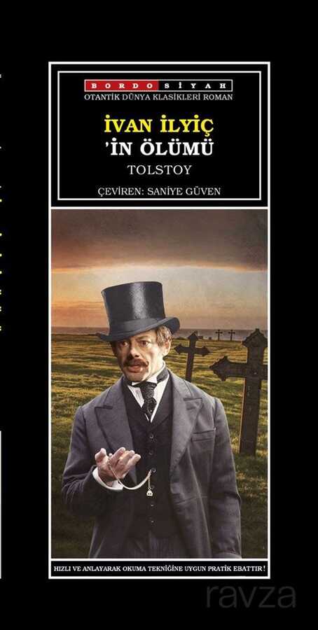 İvan İlyiç'in Ölümü - Bordo Siyah