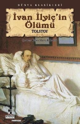 İvan İlyiç'in Ölümü - 1