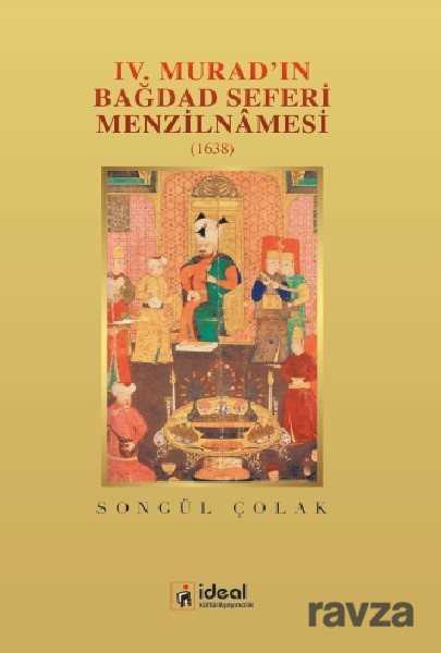 IV.Murad'ın Bağdad Seferi Menzilnamesi (1638) - 1