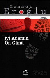 İyi Adamın On Günü - İletişim Yayınları