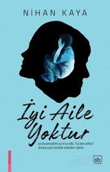 İyi Aile Yoktur - İthaki Yayınları