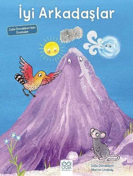 İyi Arkadaşlar / Julia Donaldson'dan Dramalar - 1001 Çiçek Kitaplar