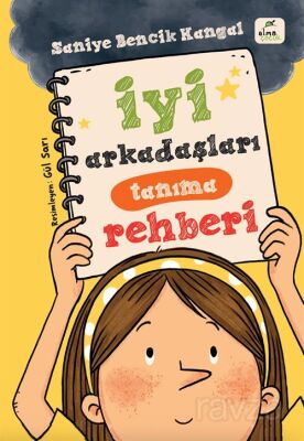 İyi Arkadaşları Tanıma Rehberi - 1